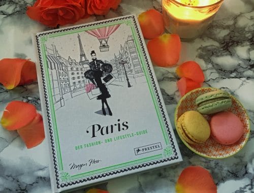 Paris - Der Fashion- und Lifestyle-Guide